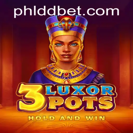 Exploring the Thrills of 3LuxorPots: A Deep Dive into DDBet's Latest Gaming Sensation